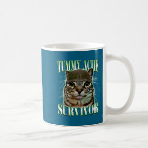 Tummy Ache Survivor Cat Meme Funny Humor Saying Ca Coffee Mug