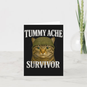 Tummy Ache Survivor Cat Meme Funny Kitten Gift Men Card