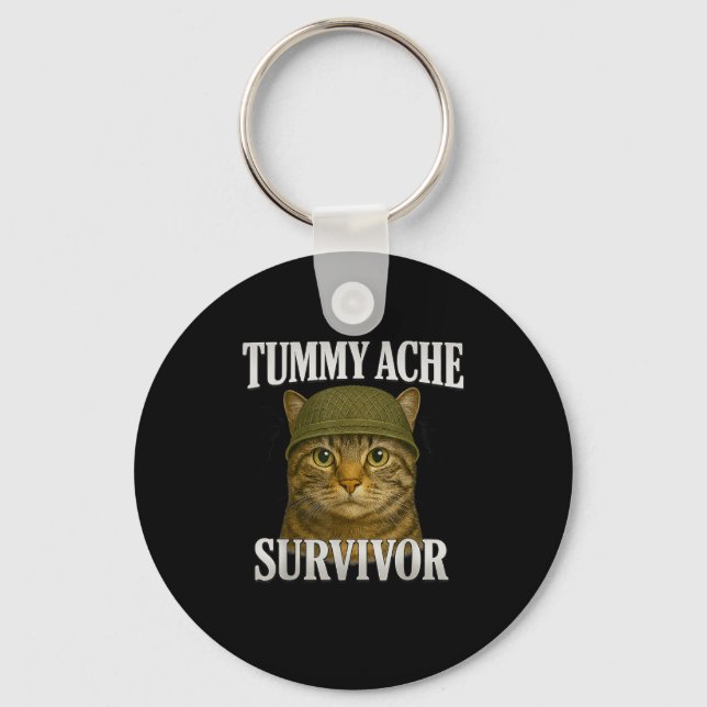 Tummy Ache Survivor Cat Meme Funny Kitten Gift Men Keychain (Front)