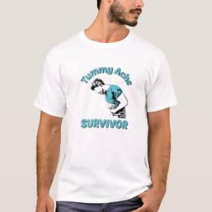 Tummy Ache Survivor Design Is Funny Tummy Ache Quo T-Shirt