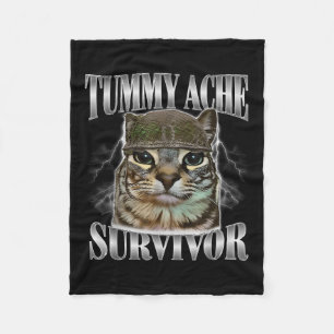 Tummy Ache Survivor Funny Cat Meme Sarcastic Quote Fleece Blanket