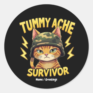 Tummy Ache Survivor Funny Cat Meme Saying Retro  Classic Round Sticker