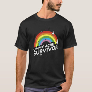 Tummy Ache Survivor  Stomach Ache IBS 5 T-Shirt