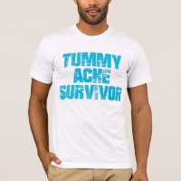 Tummy Ache Survivor Stomachache IBS Funny T-Shirt