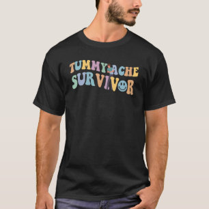 Tummy Ache Survivor Tummy Humour Retro Vintage 1 T-Shirt