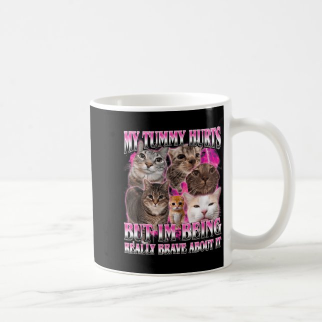 Tummy hurts funny brainrot stupid dank cat meme coffee mug (Right)