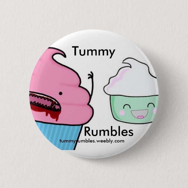 tummy rumbles 2 inch round button (Front)