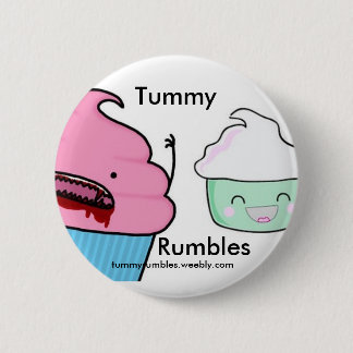 tummy rumbles 2 inch round button