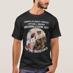 Tump Insurrection Act Military Deploys Invades T-Shirt