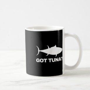 Tuna Fish Lover Gift - Got Tuna_ Funny Fishing Coffee Mug