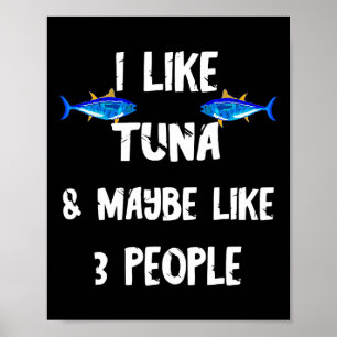 Tuna Fish Predatory Fish Tuna Box Funny Tuna  Poster