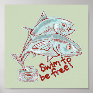 Tuna fish tin funny escape poster