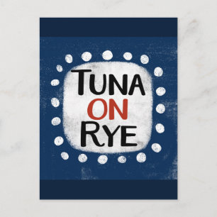 Tuna On Rye Postcard