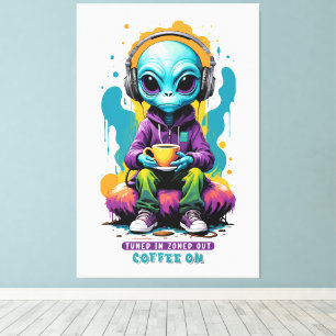 Tuned in Zoned out Coffee On Cute Alien Art Canvas Print
