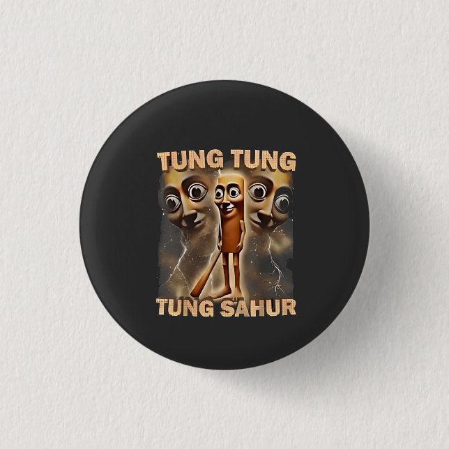 Tung tung tung sahur Brainrot Meme 1 Inch Round Button (Front)