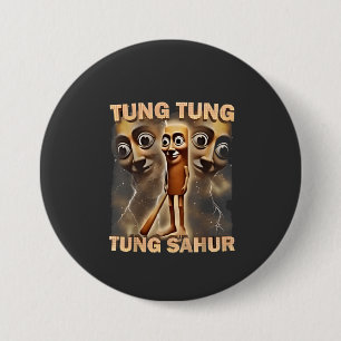 Tung tung tung sahur Brainrot Meme 3 Inch Round Button