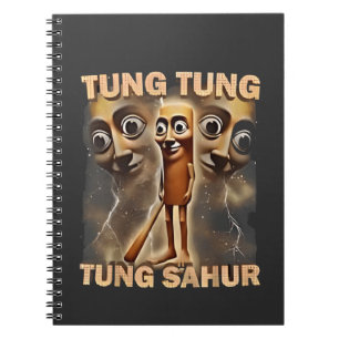 Tung tung tung sahur Brainrot Meme Notebook