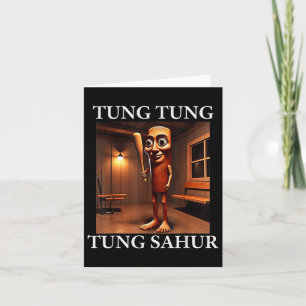 Tung Tung Tung Sahur Italian Brainrot Meme Funny  Card