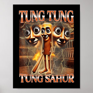 Tung Tung Tung Sahur Poster