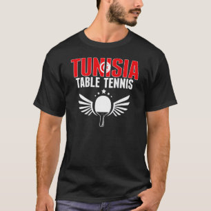 Tunisia Table Tennis  Support Tunisian Ping Pong T T-Shirt