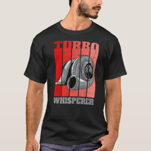 Turbo Whisperer Car Tuning Drifting Motorsport Mec T-Shirt