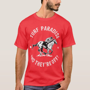 Turf Paradise Racetrack Horse Racing Fan Equestria T-Shirt