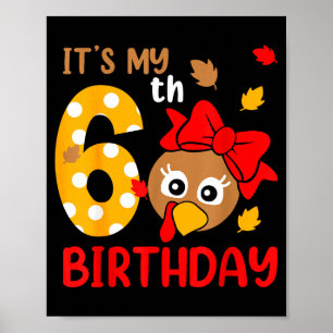 Turkey 6th Birthday Autumn Thanksgiving Party Boy  Poster