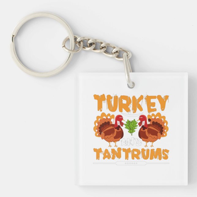 Turkey and Tantrums - Thanksgiving Keychain (Front)