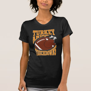 Turkey And Touchdowns T-Shirt
