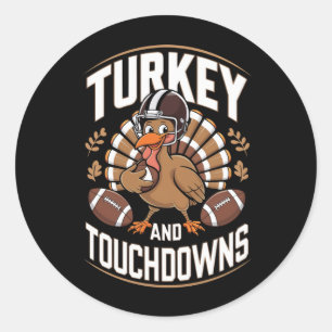 Turkey And Touchdowns Thanksgiving Football Classic Round Sticker