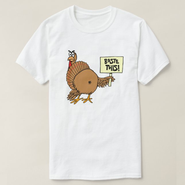 Turkey Baster Joke T-Shirt (Design Front)
