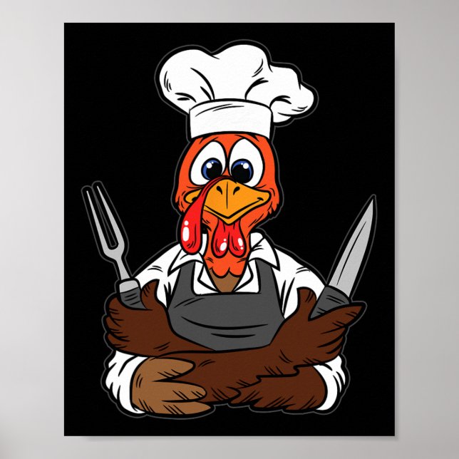 Turkey Chef Thanksgiving Day Funny Cook Culinary F Poster (Front)