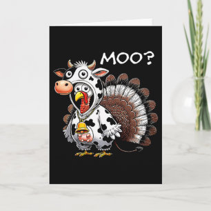 Turkey Cow Funny Turkey Moo Cow Thanksgiving Men B Card