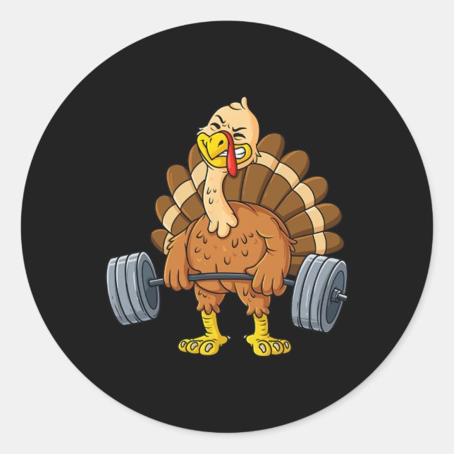 Turkey Deadlift Fun Thanksgiving Day Fitness Weigh Classic Round Sticker (Front)