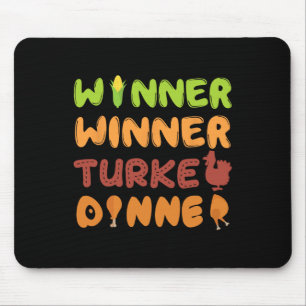 Turkey Dinner Winner Thanksgiving Fall Fun Fall Ha Mouse Pad
