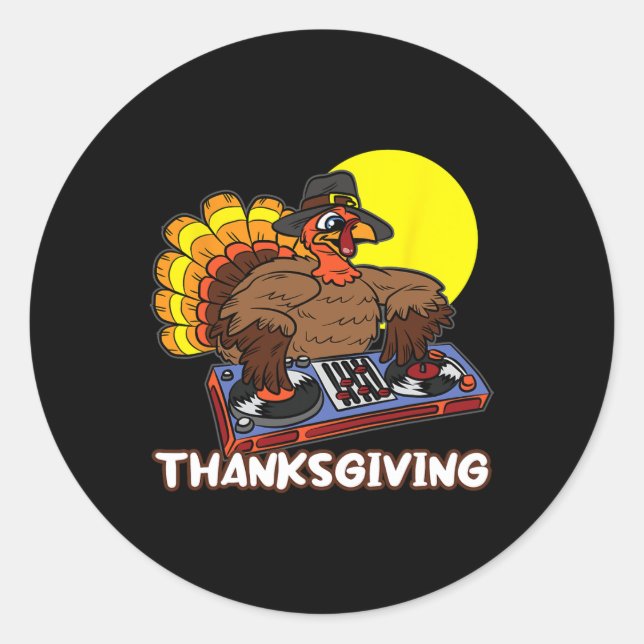Turkey DJ Thanksgiving Day Cool Fall Dance Music D Classic Round Sticker (Front)