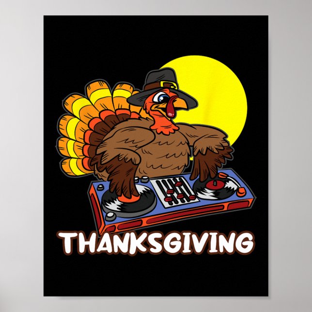 Turkey DJ Thanksgiving Day Cool Fall Dance Music D Poster (Front)