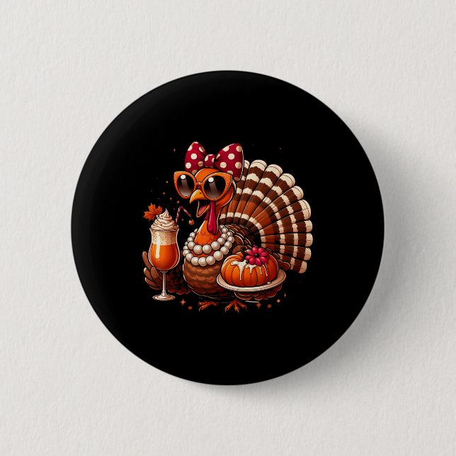 Turkey Drinking Coffee Bow Thanksgiving Womens Tur 2 Inch Round Button (Front)