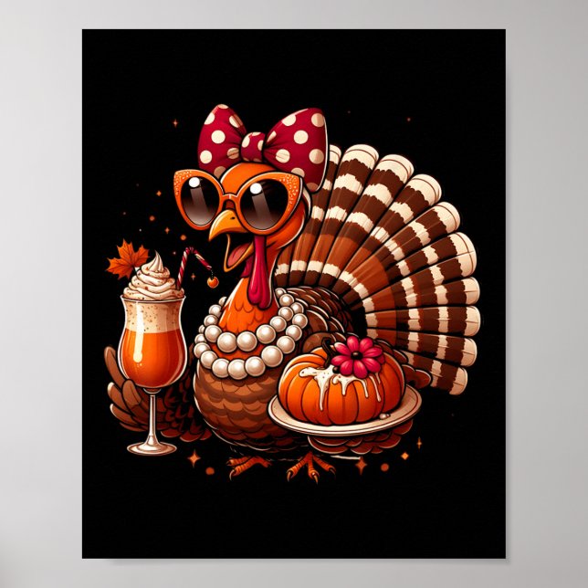 Turkey Drinking Coffee Bow Thanksgiving Womens Tur Poster (Front)