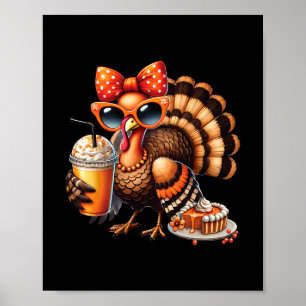 Turkey Drinking Coffee Bow Thanksgiving Womens Tur Poster