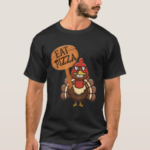 Turkey Eat Pizza Adult Vegan Kids Thanksgiving 1 T-Shirt