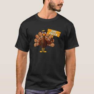 Turkey Eat Pizza Adult Vegan Kids Thanksgiving T-Shirt