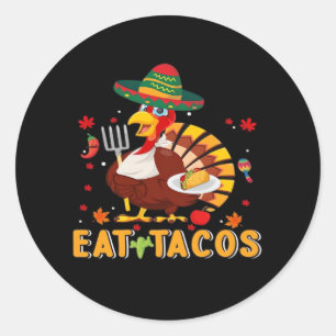Turkey Eat Tacos Funny Mexican Thanksgiving Classic Round Sticker