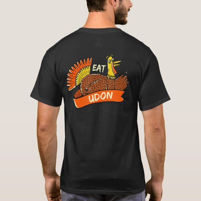 Turkey Eat Udon Thanksgiving Japanese Noodles Blac T-Shirt (Back)