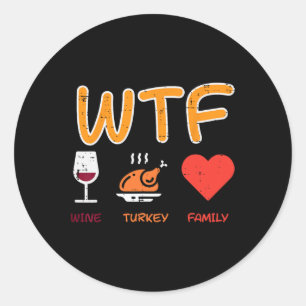Turkey Family Funny Pun Happy Thanksgiving Fall Me Classic Round Sticker