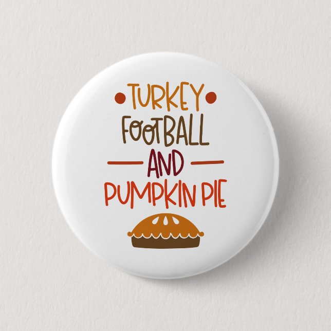 Turkey football and pumpkin pie 2 inch round button (Front)