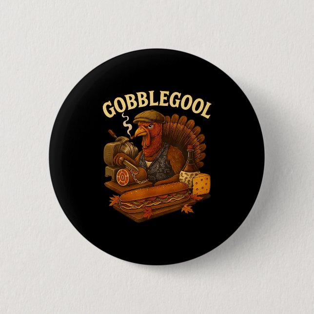 Turkey Gabagool Gobbol Funny Italian Food  2 Inch Round Button (Front)