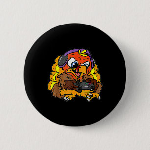 Turkey Gamer Funny Thanksgiving Cool Video Games G 2 Inch Round Button