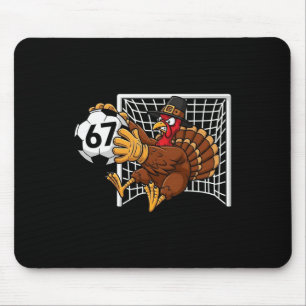 Turkey Goalie Soccer 67 Six Seven Boys Thanksgivin Mouse Pad