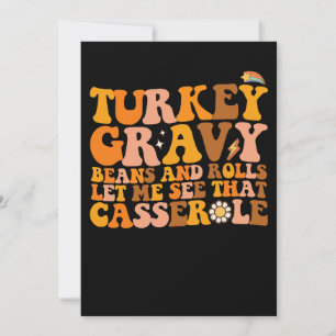 Turkey Gravy Beans And Rolls Let Me See That Casse Invitation